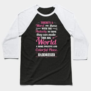 Big colorful world with hairdresser (white) Baseball T-Shirt